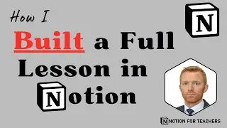 How I Built A Full Maths Lesson Entirely In Notion | Teacher Tutorial 2022