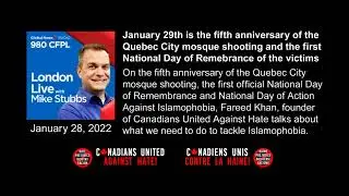 2022-01-28 -- 980AM CFPL London, Mike Stubbs talks about the Quebec City mosque shooting