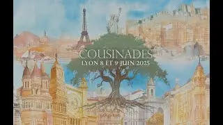 Les Cousinades, Juin 2025 &agrave; Lyon
