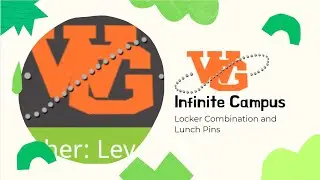Infinite Campus Locker Combinations and Lunch Pins