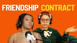 Friendship Contract  | Unhinged & Immoral | Ep. 22