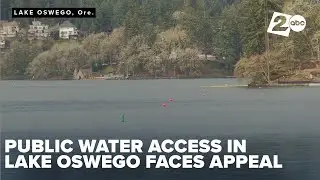 Appeal filed in 13-year legal battle over access to Oswego Lake
