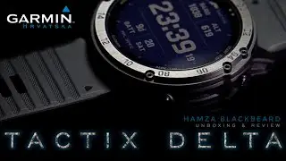 GARMIN TACTIX DELTA SAPPHIRE - REVIEW and UNBOXING / HAMZA BLACKBEARD & GARMIN HRVATSKA