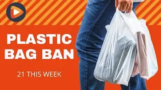 21 This Week: County Considering Complete Ban on Reusable Plastic Bags
