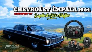 CHEVROLET İMPALA 1964 SUPER SPORT 409/ LOGİTECH G29 + G29 SHİFTER / FORZA HORİZON 5 / PS5 SETUP 