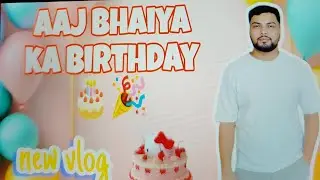 Bhaiya birthday vlog 🎉🎈|Cake cutting & fun 😊|| Rana_vlogger09