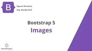 5 - bootstrap 5 | images