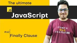 The Finally Clause | JavaScript Tutorial in Hindi #62