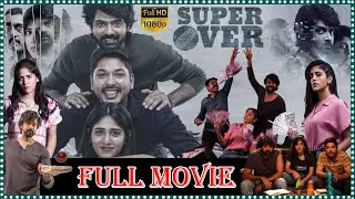 Super Over Crime/Thriller Action Telugu Film || Naveen Chandra | Chandini Chowdary@tfcmoviesadda