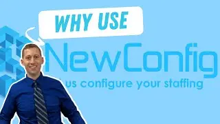 Why Use NewConfig For Staffing