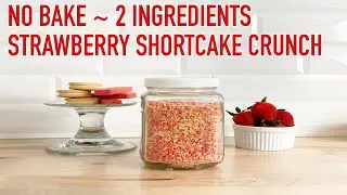 Strawberry Shortcake Crunch Crumble Topping- No Bake - Only 2 Ingredients