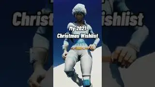My Christmas Wishlist!!     #shorts #fortnitebr #fn #chapter2season8 #fortnite #og #fnbr #christmas
