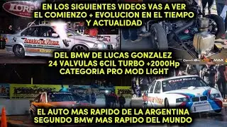 Bmw 24v de Lucas Gonzalez 6Cil Turbo +2000hp el auto mas RÁPIDO de la Argentina Comienzo+Evolucion