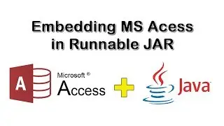 How To Embed MS Access Database in Runnable JAR File
