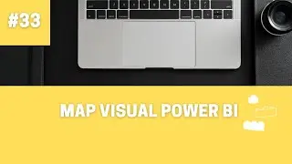 How to Use Map Visual Power BI