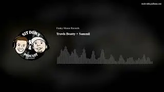 Travis Beatty + Sammii