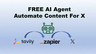 FREE AI Agent for X: Research, Generate, & Schedule With Tavily AI, Zapier and Buffer