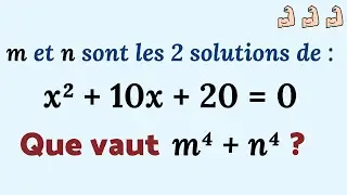Calculer m⁴ + n⁴ 💪💪