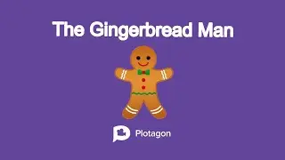 The Gingerbread Man | Plotagon Studio Story