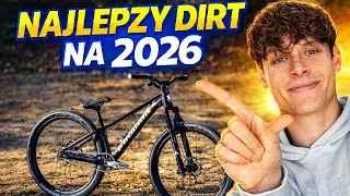 Najlepszy rower do DIRTU Na 2026 –4000–7000 zł