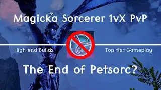 ESO - Magicka Sorcerer 1vX PvP - The End of Petsorc?