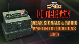 All Unknown Weak Signal & Radio Amplifier Locations In Zoo (Outbreak)