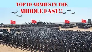 Top 10 Military Powers in the Middle East 🔥💣 | Who Really Rules the Region?