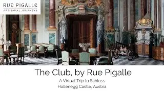 A Private Tour of Schloss Hollenegg Castle