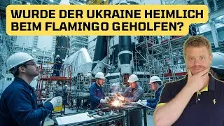 Wurde der Ukraine heimlich beim Flamingo geholfen?