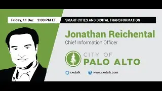 #147: Smart Cities and Digital Transformation, with Jonathan Reichental, CIO, City of Palo Alto