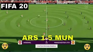 Arsenal Vs Manchester United | FIFA 20 (Full Gameplay) l DANIEL JAMES, POGBA, RASHFORD