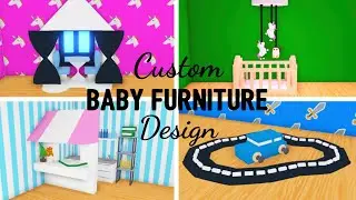 Custom BABY FURNITURE/TOY Design Ideas & Building Hacks | Roblox Adopt Me