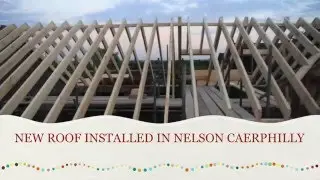ROOFER IN NELSON CAERPHLLY - ROOFING IN NELSON CAERPHILLY