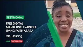 FREE Digital Marketing Training in Asaba | Mrs Blessing&rsquo;s Success Story at LFC Asaba