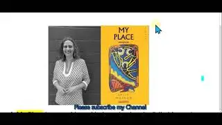 Summary of My Place by Sally Morgan explained in Hindi