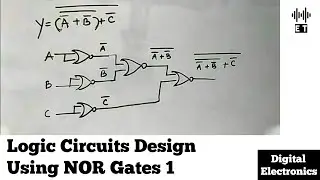 Logic Circuit Design From Boolean Expression Using NOR Gates | Question 1 | Digital Electronics