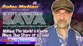 Eps. 193: Scott Christian Sava | Illustrator - Making The World a Kinder Place, One Story at a Time!