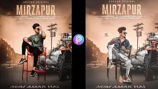 MIRZAPUR S2 - Poster Editing || Mirzapur Poster Design || Movie Poster Editing Tutorial in Hindi