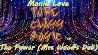 Monie Love - The Power  (Mrs Wood's Dub)