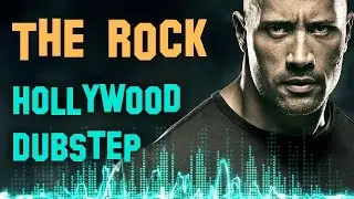The Rock | Hollywood Dubstep | Episode-03
