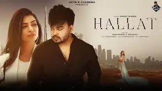 Hallat | Shobi Sarwan ( Official Video ) |  Deepika Raj | Bunny Beats | Sukhvir Rattoke | Hindi Song