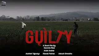 Guilty | A short Film | Nep Production Films