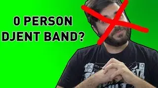 0 Person Djent Band -- Is This The Future Of Music?