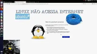 Linux Ubuntu (Velho) N&atilde;o Acessa Internet via Cabo [ LEIA A DESCRI&Ccedil;&Atilde;O PARA ATUALIZA&Ccedil;&Otilde;ES ]