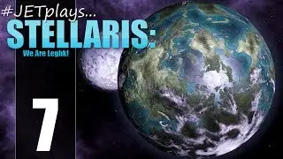 #JETplays... Stellaris: We Are Leghk! #01007 - A Turn for the Militaristic