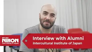Life in Japan after graduating from Intercultural Institute of Japan - Alumni story