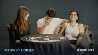 On Swift Horses | Mongrel Media Interview | Part 2 | Daisy Edgar-Jones, Diego Calva, Sasha Calle