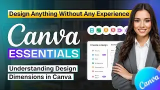 Understanding Design Dimensions in Canva