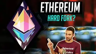What will happen on Ethereum after Hard Fork? | Price movements #16