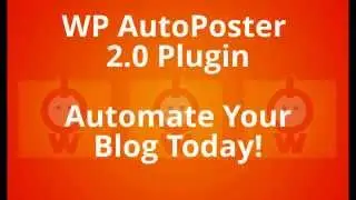 WP AutoPoster 2.0 Plugin | Special Offer 66% OFF | Wordpress Auto Blog Plugin